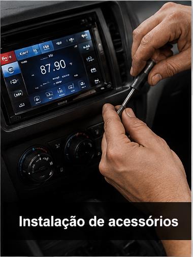 Instalação de acessórios automotivos